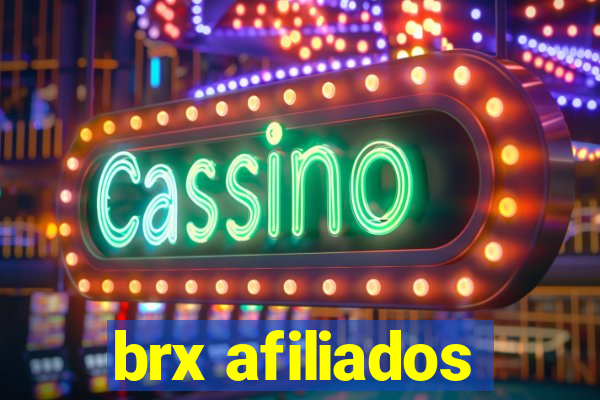 brx afiliados